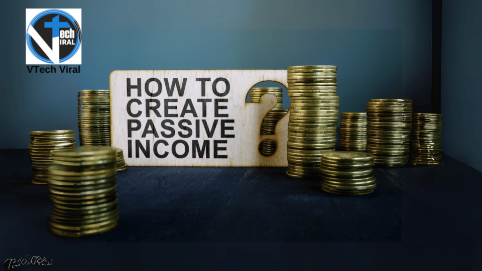 Passive Income Streams: How to Get Started